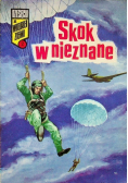 Dziesięciu z wielkiej ziemi Tom 2 Skok w nieznane