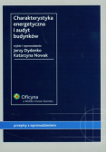 Charakterystyka energetyczna i audyt budynków