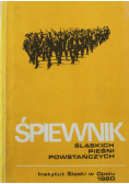 Śpiewnik śląskich pieśni powstańczych