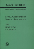 Etyka gospodarcza religii światowych hinduizm i buddyzm Tom II