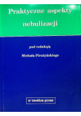 Praktyczne aspekty nebulizacji