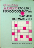 Elementy rachunku prawdopodobieństwa i statystyki matematycznej
