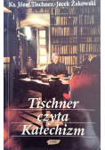 Tischner czyta Katechizm