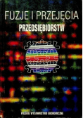 Fuzje i przejęcia przedsiębiorstw