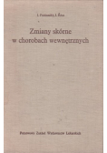 Zmiany skórne w chorobach wewnętrznych