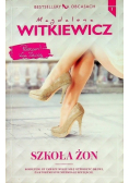 Bestsellery na obcasach Tom 1 Szkoła żon