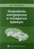 Gospodarka energetyczna w transporcie lądowym