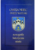 Ostrowiec Świętokrzyski Monografia historyczna miasta