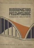 Budownictwo przemysłowe Poradnik architekta