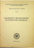 Manifesty programowe futurystów polskich