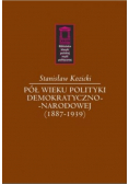 Pół wieku polityki demokratyczno-narodowej