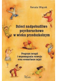 Dzieci nadpobudliwe psychoruchowe w wieku przedszkolnym