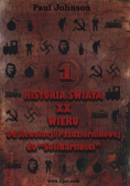 Historia świata XX wieku Tom 1
