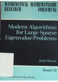 Modern Algorithms for Large Sparse Eigenvalue Problems