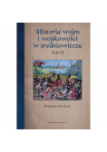 Historia wojen i wojskowości w średniowieczu Tom 2