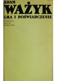 Gra i doświadczenia eseje