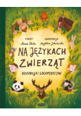 Na językach zwierząt Historyjki logopedyczne