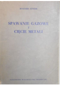 Spawanie gazowe i cięcie metali