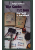 Die Sache mit Tom