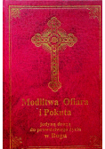 Modlitwa  Ofiara i Pokuta jedyną drogą do prawdziwego życia w Bogu
