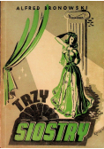 Trzy siostry 1946 r.