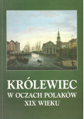 Królewiec  w oczach Polaków XIX wieku
