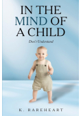 In the Mind Of a Child