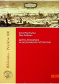 Getto żydowskie w okupowanym Piotrkowie