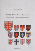 Między Jerozolimą a Łukowem