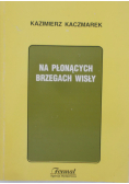 Na płonących brzegach Wisły