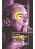 Witold Gombrowicz. Ja!