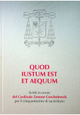 Quod Iustum Est Et Aequum