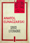 Łunaczarski Szkice literackie