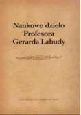 Naukowe dzieło Profesora Gerarda Labudy