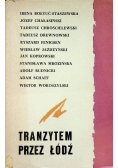 Tranzytem przez Łódź