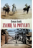 Znamię na potylicy Opowieść o rotmistrzu Pileckim