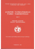 Jaskinie Tatrzańskiego Parku Narodowego, Tom 4