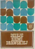Dzieje Ziemi Drawskiej
