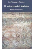 O wieczności świata Teksty i studia