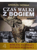 Czas walki z Bogiem + autograf Andrzej Nowak
