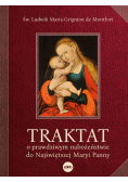 Traktat o prawdziwym nabożeństwie do najświętszej Maryi Panny
