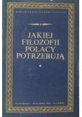 Jakiej filozofii Polacy potrzebują