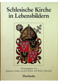 Schlesische Kirche in Lebensibildern