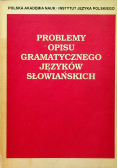 Problemy opisu grasmatycznego języków słowiańskich