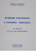 Wybrane zagadnienia z chirurgii dziecięcej