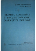Teoria łowności i projektowanie narzędzi połowu
