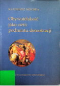 Obywatelskość jako virtu podmiotu demokracji