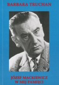 Józef Mackiewicz w mej pamięci