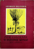 Życie codzienne w państwie Kongo XVI XVIII w