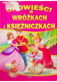 Opowieści o wróżkach i księżniczkach